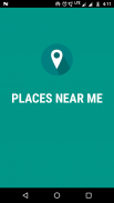 Places Near me screenshot 2