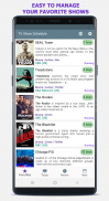 TV Show Schedule - Track Your Favorite TV Shows screenshot 2