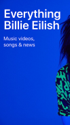 ​🎧 #1 Billie Eilish Fans - Music Videos & News screenshot 3