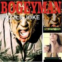 Bogeyman - scare a friends