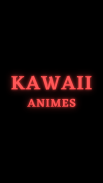 Kawaii Animes screenshot 0