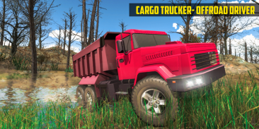 Offroad Driver Cargo Trucker screenshot 0