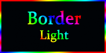 BorderLight - BorderLight Live Wallpaper Free screenshot 0