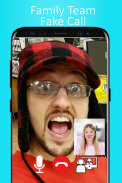 Call & Chat With Family Team - Fake Video Call screenshot 4