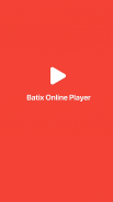 Batix Online Player - Regular, DASH, HLS Streaming screenshot 3