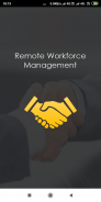 Remote Workforce Management screenshot 1