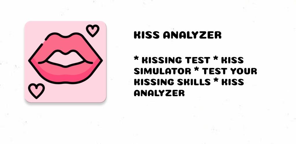 KISS ANALYZER! Kissing Test - Test your Kissing Skills - KISS SIMULATOR ...