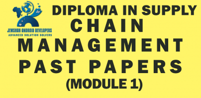 DIPLOMA IN SUPPLY CHAIN MOD 1