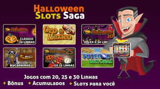 Halloween Slots 30 Linhas Multi Jogos screenshot 0
