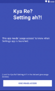 Kya Re? Setting ah? for your Settings! screenshot 1