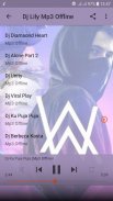 Dj Lily Alan Walker - Mp3 Offline screenshot 5