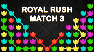 Royal Rush Match 3 Games screenshot 7