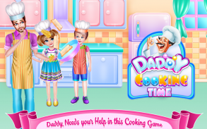 Daddy Cooking Time screenshot 0