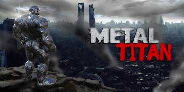 The Metal Titan screenshot 1