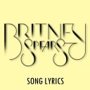 Britney Spears Lyrics