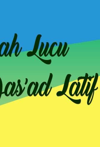 Ceramah Lucu Ustad Das Ad Latif 1 2 Download Android Apk Aptoide