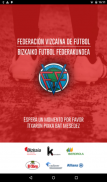 Federación Vizcaína de Fútbol screenshot 0