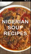 Nigerian Soup Recipes screenshot 2