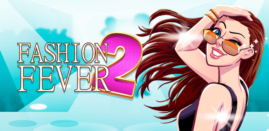 Fashion Fever 2: Dress Up Game – Apps no Google Play