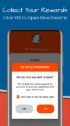 Dice Dream Rewards App screenshot 0