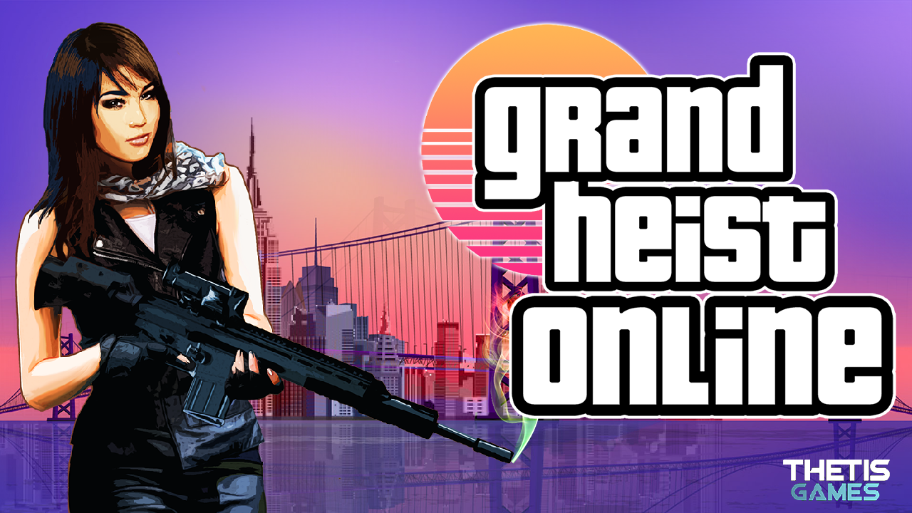 Grand Heist Online Free - Загрузить APK для Android | Aptoide