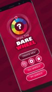 Spin The DARE Wheel screenshot 3