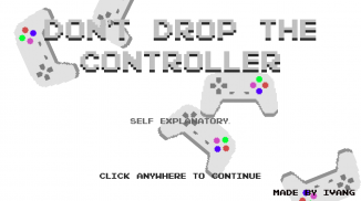 Don't Drop the Controller screenshot 3