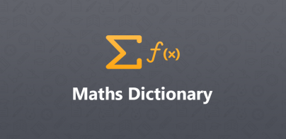 Math Formulas & Dictionary