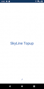 SkyLine Topup screenshot 0