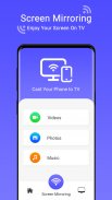 Screen Mirroring For All TV : Play Video on TV screenshot 0