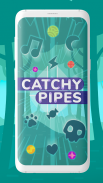 Catchy Pipes screenshot 4