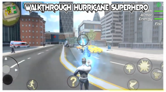 walkthrough  superhero Wind Tornado mafia screenshot 1