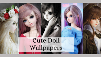 Cute Doll Wallpapers screenshot 22