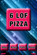 6 Lof Pizza screenshot 9