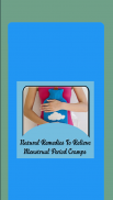 Natural Remedies To Relieve Menstrual Period Cramp screenshot 2