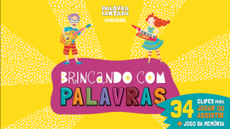 Palavra Cantada Oficial: Brincando com Palavras screenshot 4