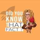 Did You know That Fact?