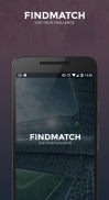 FINDMATCH - Find your match screenshot 0