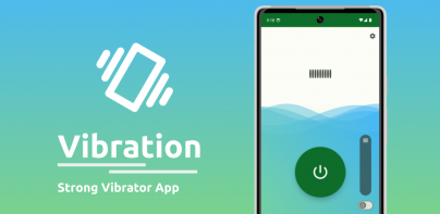 Vibration: Strong Vibrator App