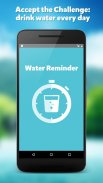 WATER REMINDER CHALLENGUE screenshot 0