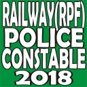 RAILWAY (RPF) POLICE CONSTABLE 2018