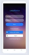 LoopMates - Connect with Friends, use for Business screenshot 2