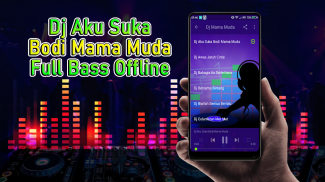 Dj Aku Suka Bodi Mama Muda Full Bass Offline screenshot 1