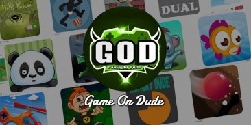 Game On Dude - GOD screenshot 2