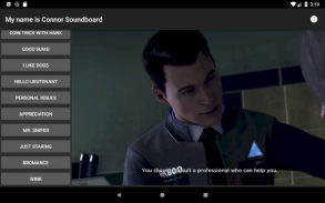 My name is Connor Detroit Become Human Soundboard screenshot 7