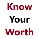 Know Your Worth Quotes