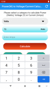 Power(W) to Voltage/Current Calculator screenshot 3