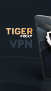 فیلتر شکن قوی پرسرعت Tiger VPN screenshot 0