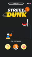 Street Dunk screenshot 0