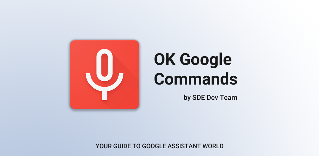 Ok Google Voice Commands - Apps on Google Play